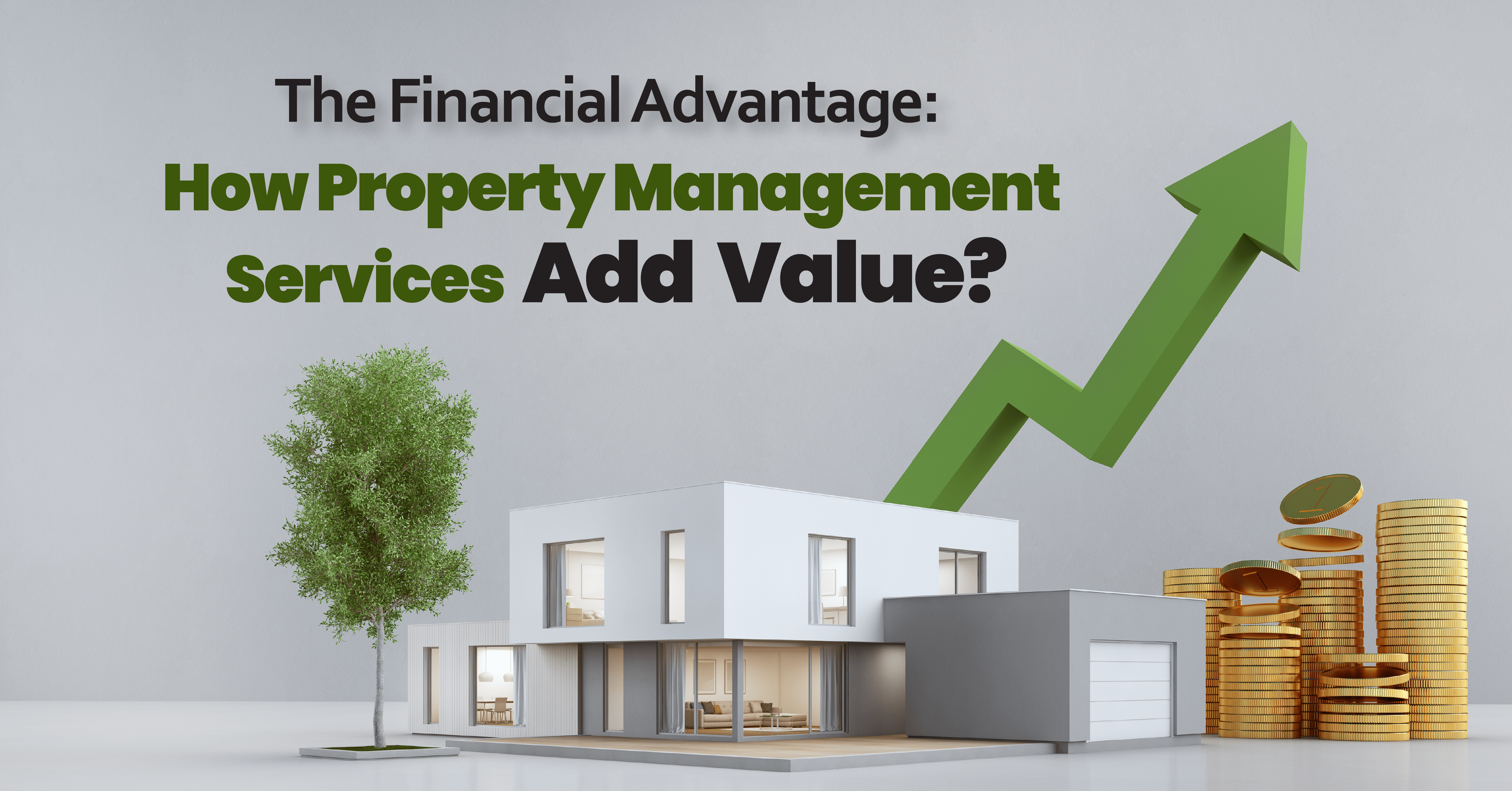 The Financial Advantage: How Property Management Services Add Value?